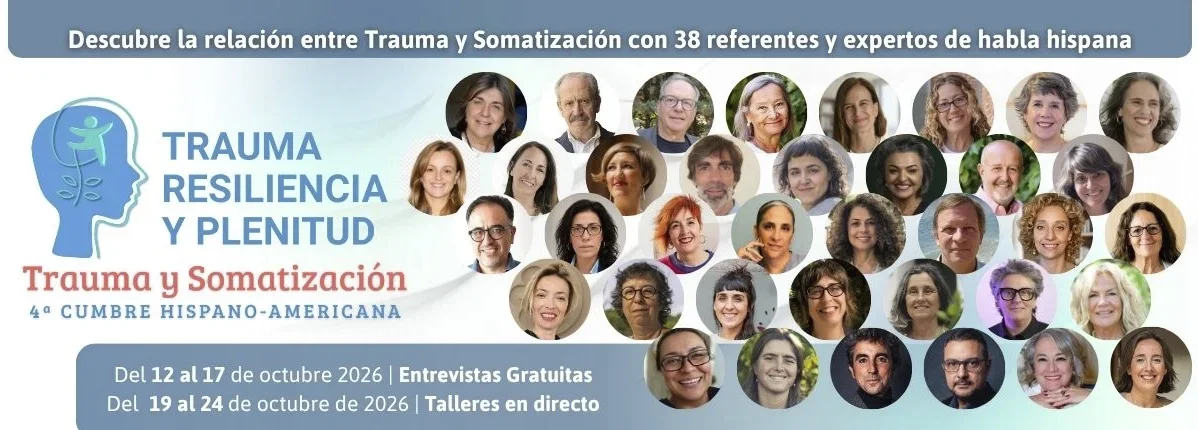 4ª Cumbre Hispanoamericana Trauma, Resiliencia y Plenitud cartel 4ª Cumbre Hispanoamericana Trauma, Resiliencia y Plenitud